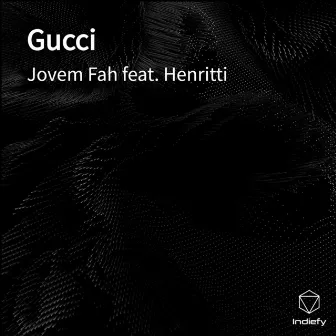 Gucci by Jovem Fah