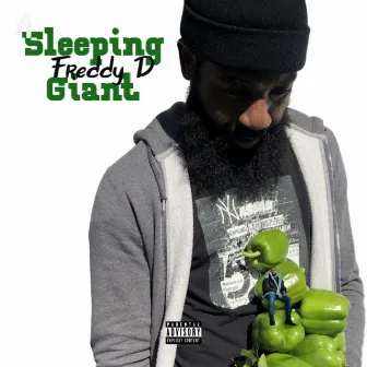 A Sleeping Giant by Freddy D