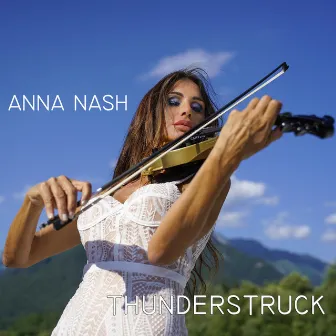 Thunderstruck by Anna Nash