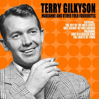 Marianne and Other Folk Favourites by Terry Gilkyson