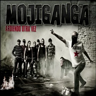 Ardiendo otra vez by Mojiganga