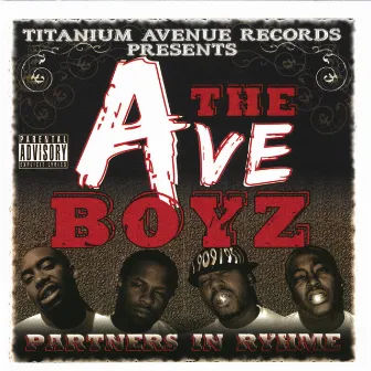 Partners In Ryhme by The Ave Boyz