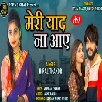 Meri Yaad Na Aaye by Hiral Thakor