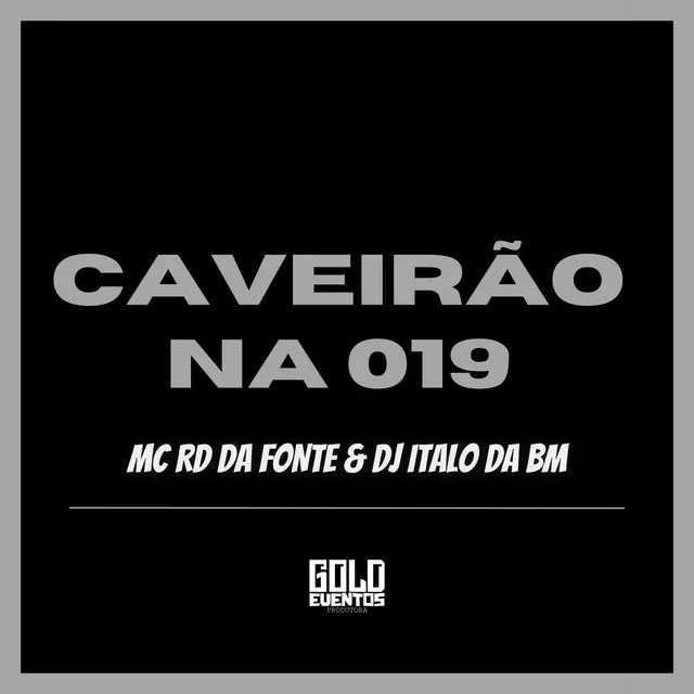 Caveirão na 019