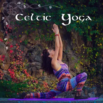 Celtic Yoga by Namaste Yoga Group