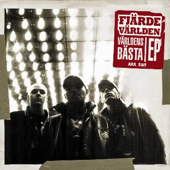 Världens Bästa EP by Fjärde Världen