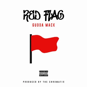 Red Flag by Gudda Mack