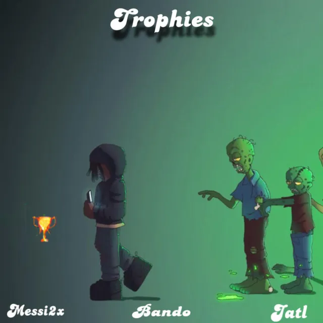 Trophies