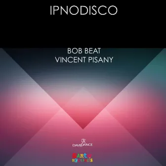 Ipnodisco - Single by Vincent Pisany