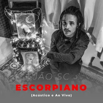 Escorpiano (Acústico) [Ao Vivo] by LR Prod