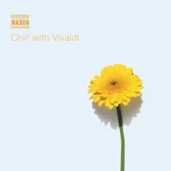 Chill With Vivaldi by Unknown Artist