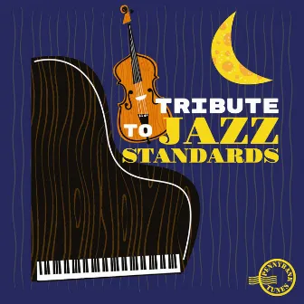 Tribute to Jazz Standards by Gilbert Sigrist