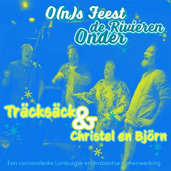 Onder De Rivieren by Träcksäck