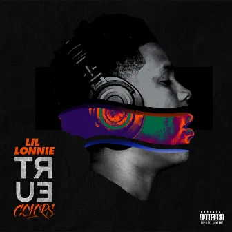 True Colors by Lil Lonnie