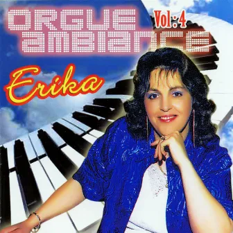 Orgue Ambiance Vol. 4 by Erika