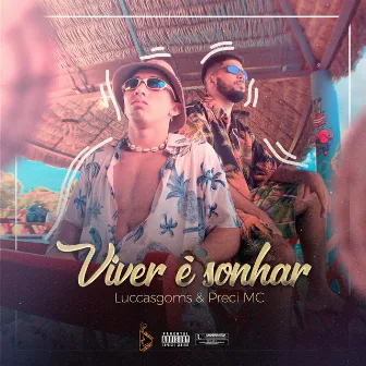 Viver É Sonhar by Preci Mc