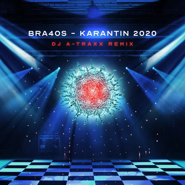 Karantin 2020 (DJ A -Traxx Remix)