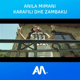 Karafili Dhe Zambaku by 