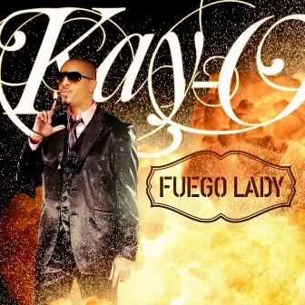 Fuego Lady by Kay O