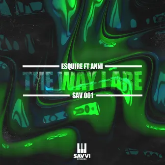 The Way I Are by eSQUIRE