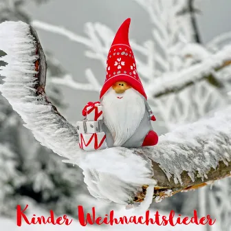 Kinder Weihnachtslieder by Weihnachtslieder traditionell