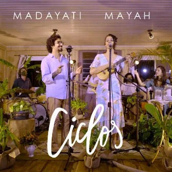 Ciclos by MAYAH