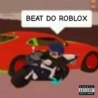 BEAT DO ROBLOX by DJ Awk