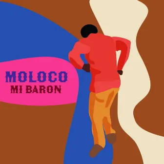 Mi Baron by Moloco