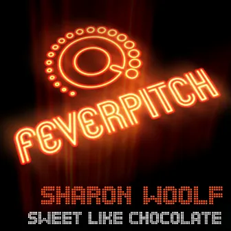 Sweet Like Chocolate (Radio Mix) by Sharon Woolf