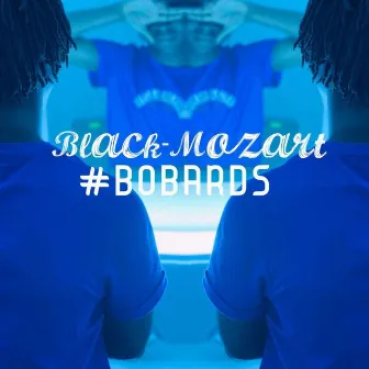 Bobard by Black Mozart