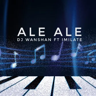 Ale Ale by Dj Wanshan