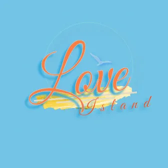 Love Island by Keith Marlo