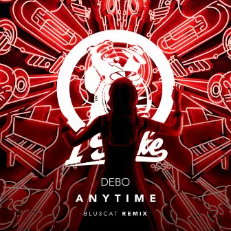 Anytime (Blu3cat Remix) by Debo