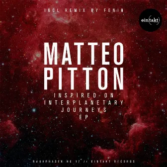 Inspired On Interplanetary Journeys by Matteo Pitton