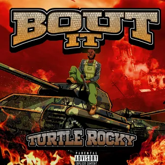 Bout It by Turtle Rocky