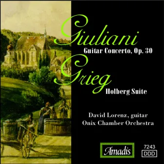 Giuliani: Guitar Concerto, Op. 30 / Grieg: Holberg Suite by Onix Chamber Orchestra