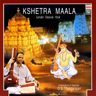 Kshetra Maala by O. S. Thyagarajan