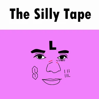 The Silly Tape by Teelawst