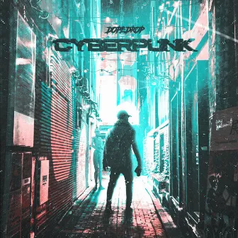 Cyberpunk by DOPEDROP