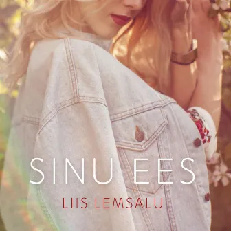 Sinu Ees by Liis Lemsalu