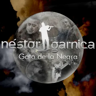 Gato de la Negra (En Vivo) by Néstor Garnica