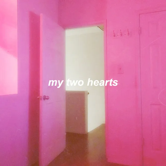 My Two Hearts