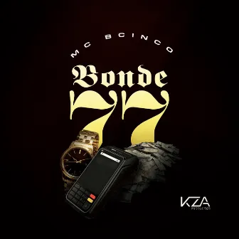 Bonde 77 by Mc BCINCO