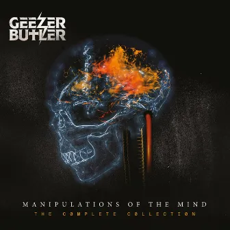 Manipulations of the Mind - The Complete Collection by Geezer Butler