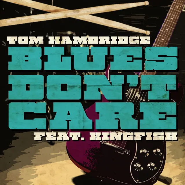 Blues Don't Care