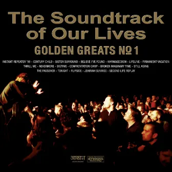 Golden Greats No. 1 by The Soundtrack Of Our Lives