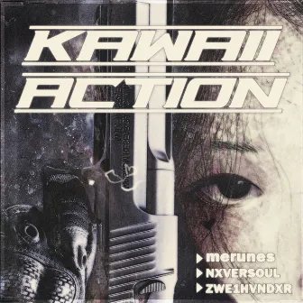 KAWAII AСTION by NXVERSOUL