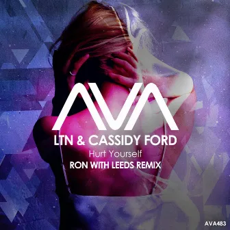 Hurt Yourself (Ron with Leeds Remix) by Cassidy Ford