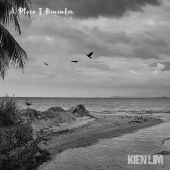 A Place I Remember by Kien Lim