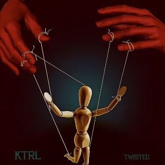 Twisted by KTRL